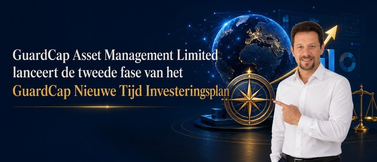 GuardCap Asset Management Limited lanceert de tweede fase van het GuardCap Nieuwe Tijd Investeringsplan